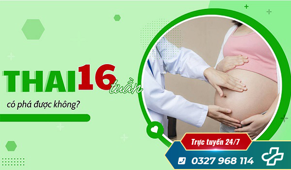 [Bác sĩ giải đáp]: Phá thai 16 tuần có được không?